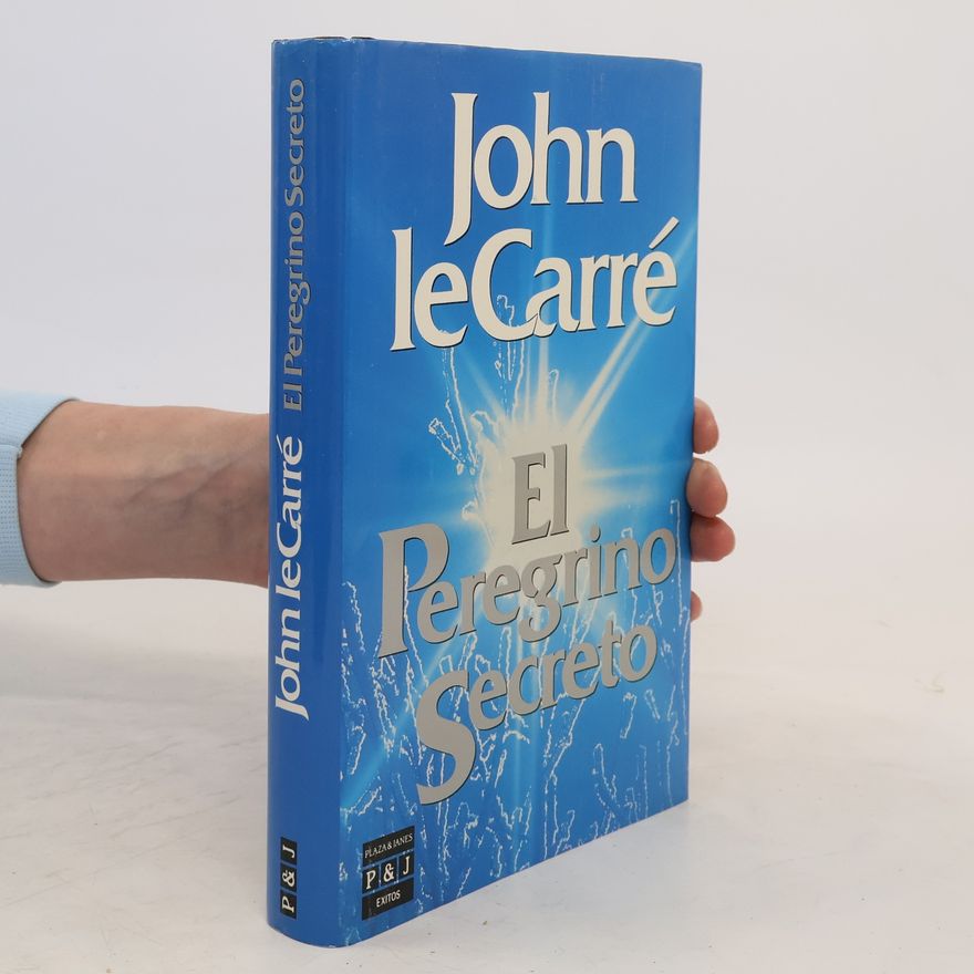 John le Carré El peregrino secreto
