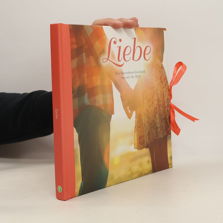 Autorenkollektiv Liebe. Ein besonderes Geschenk von mir für Dich