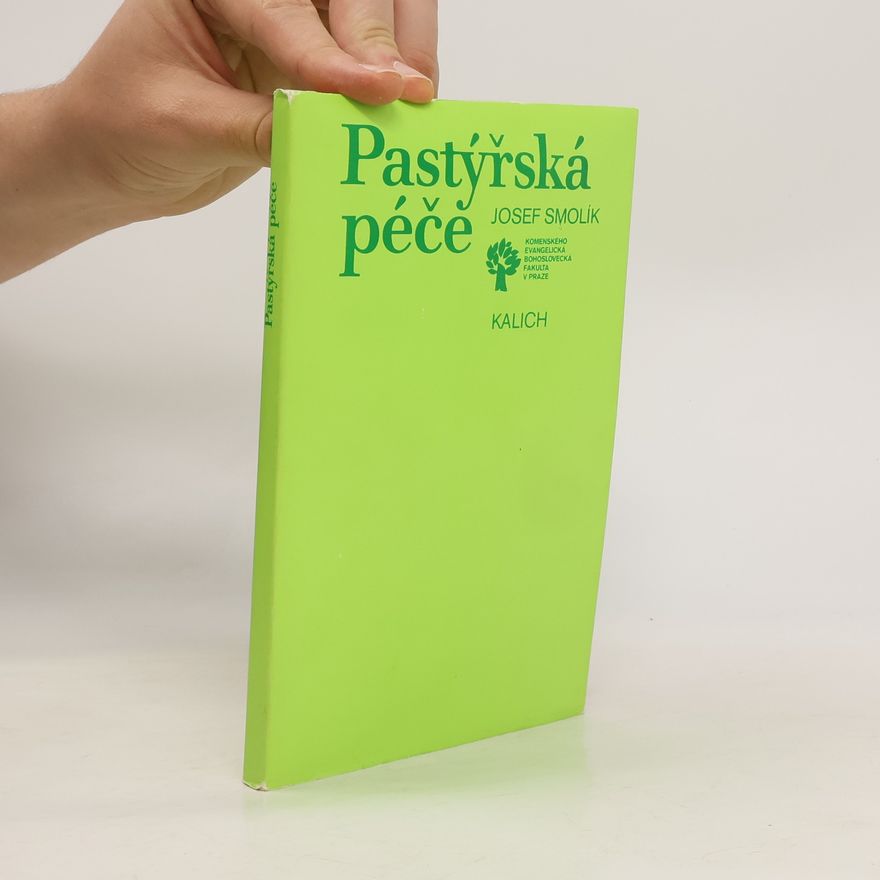 Josef Smolík Pastýřská péče