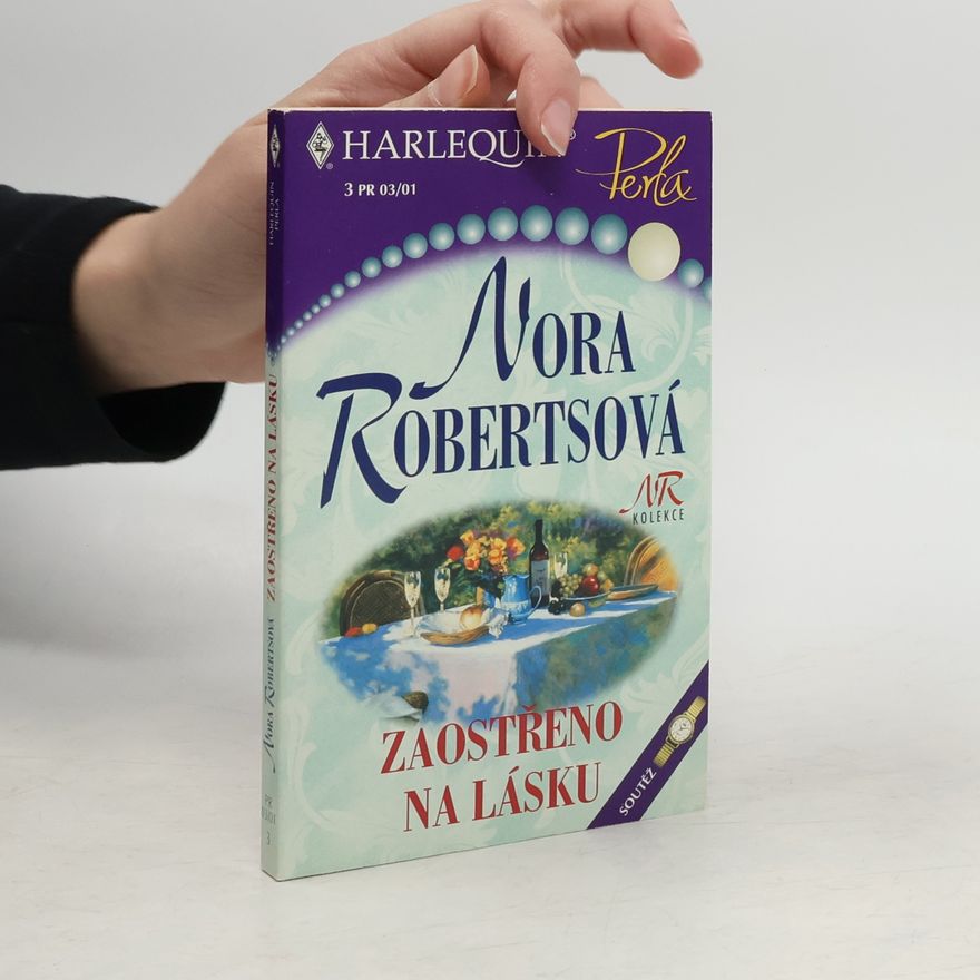 Nora Roberts Zaostřeno na lásku