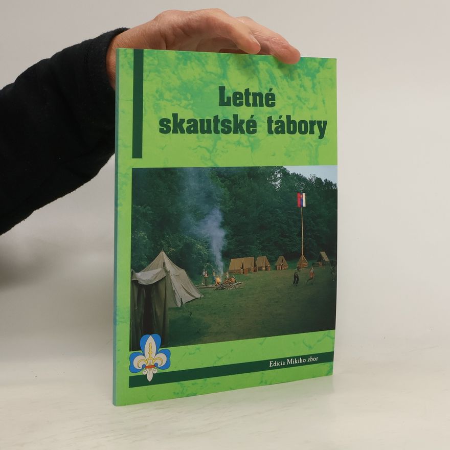 Collectif d'auteurs Letné skautské tábory