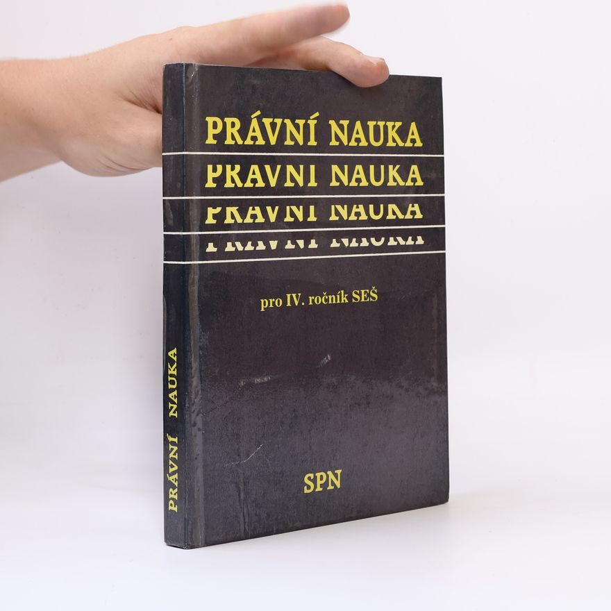 Collectif d'auteurs Právní nauka pro IV. ročník SEŠ