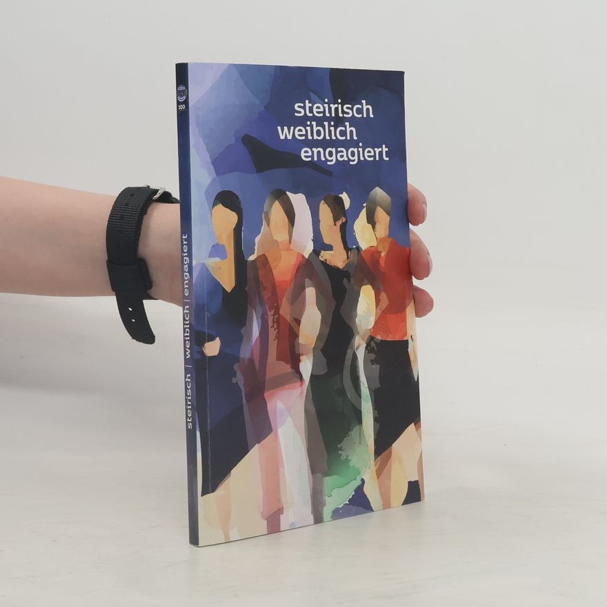 Autorenkollektiv Steirisch weiblich engagiert