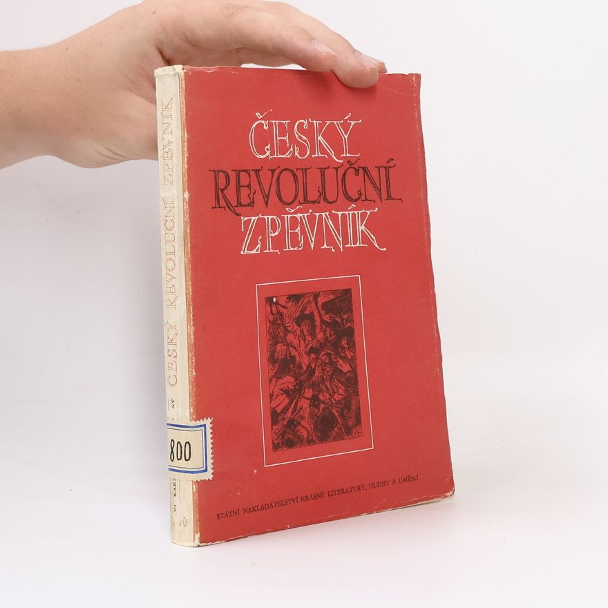 Kolektiv autorů Český revoluční zpěvník