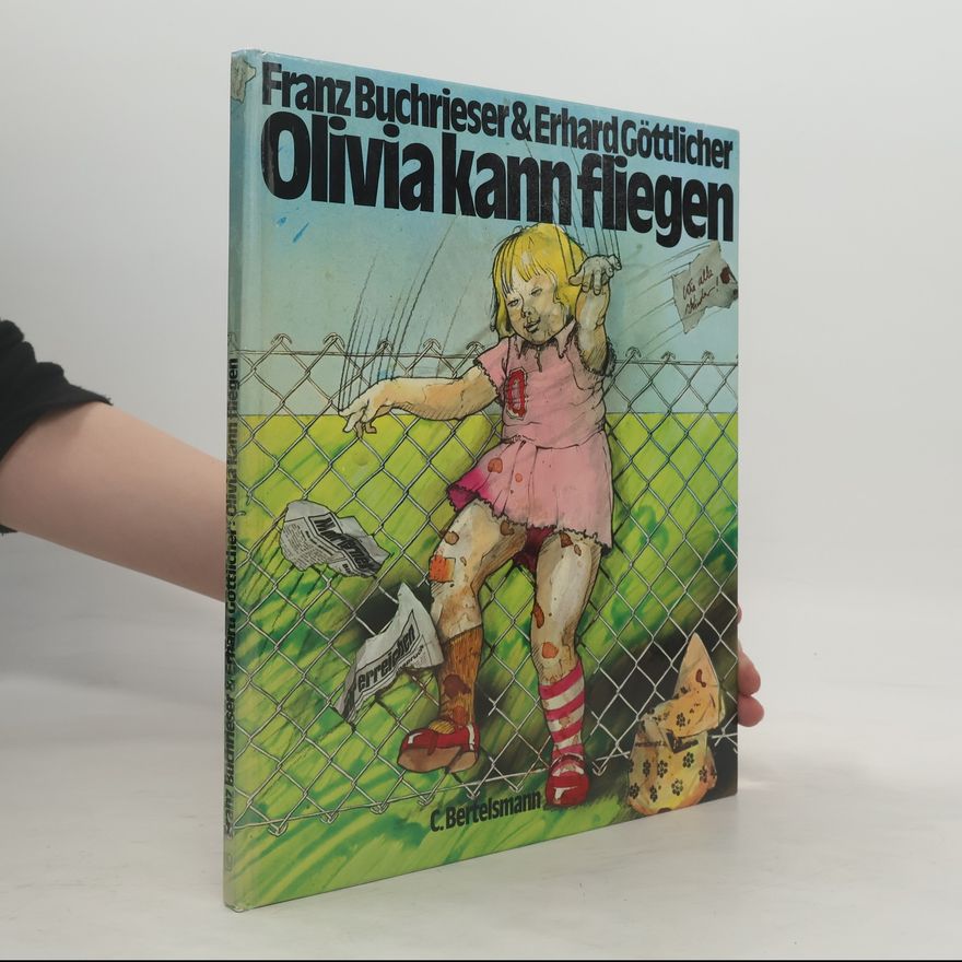 Franz Buchrieser Olivia kann fliegen