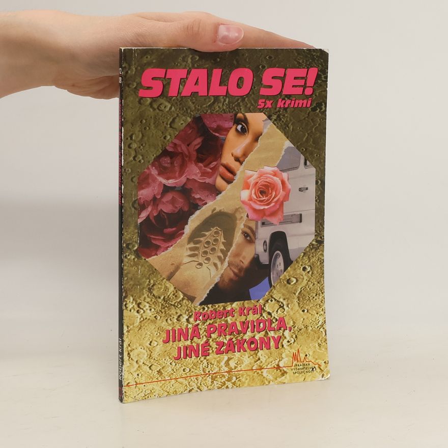 Robert Král Jiná pravidla, jiné zákony