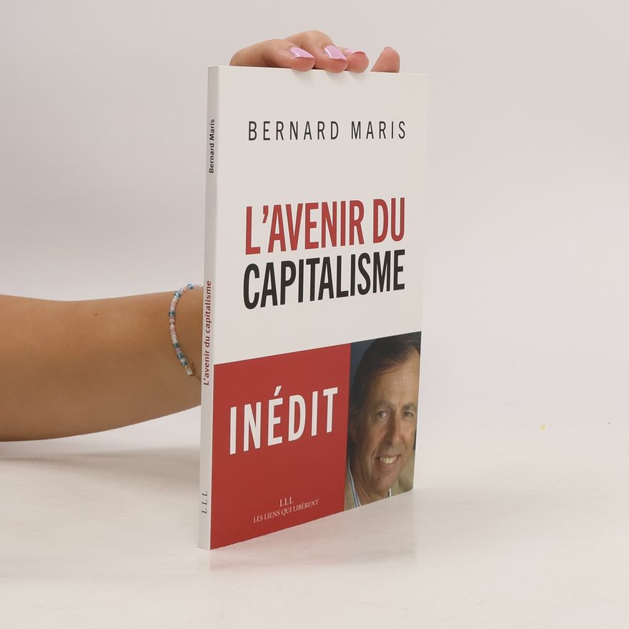 Bernard Maris L'avenir du capitalisme