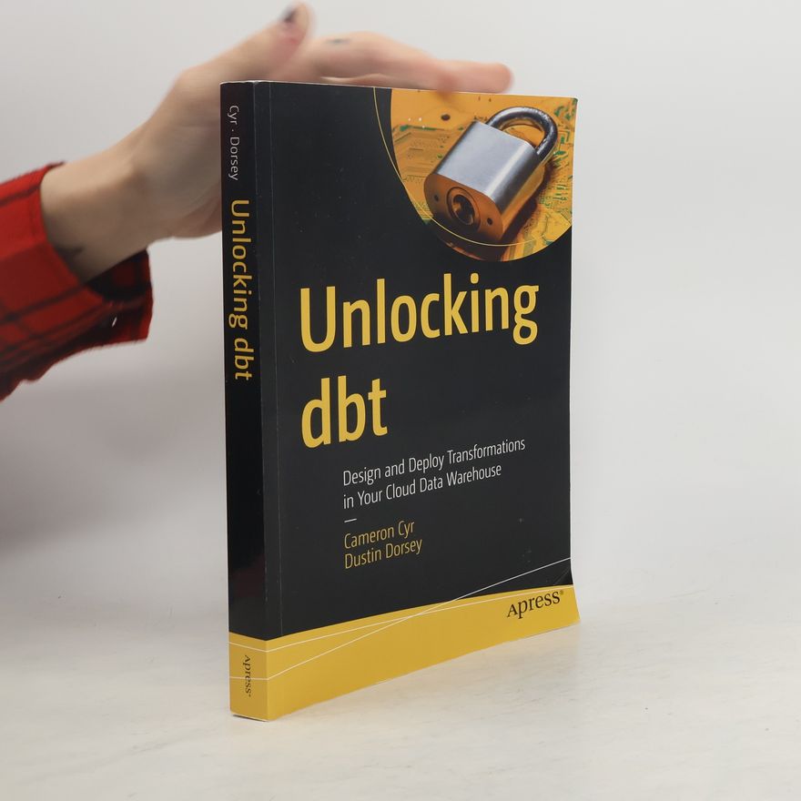 Dustin Dorsey Unlocking dbt