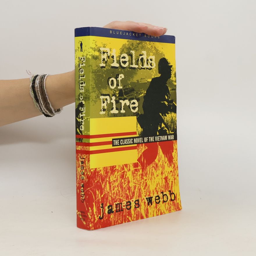 James Webb Fields of Fire