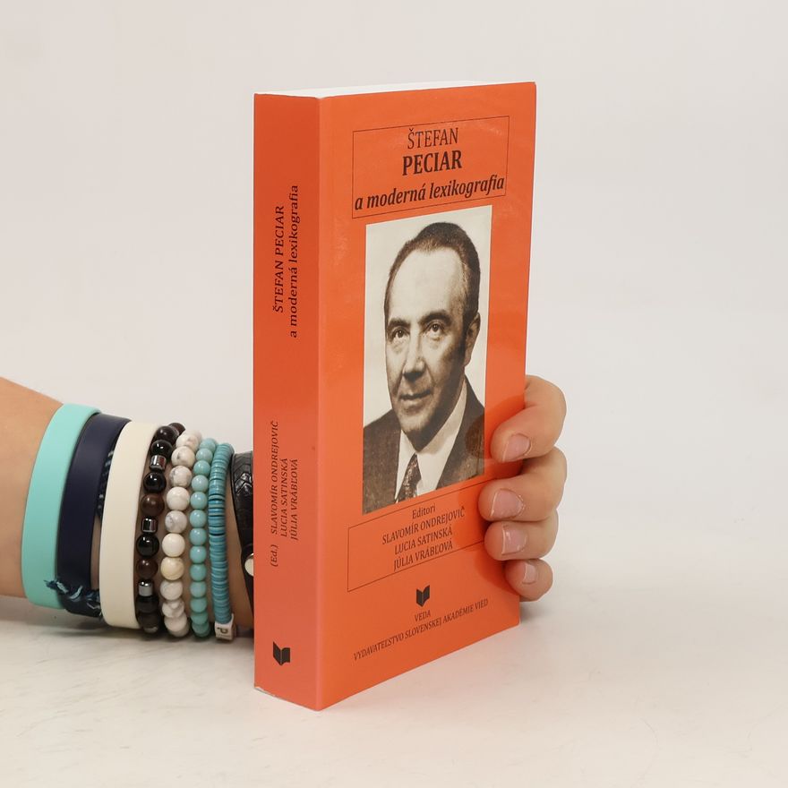 Júlia Vrábľová Štefan Peciar a moderná lexikografia
