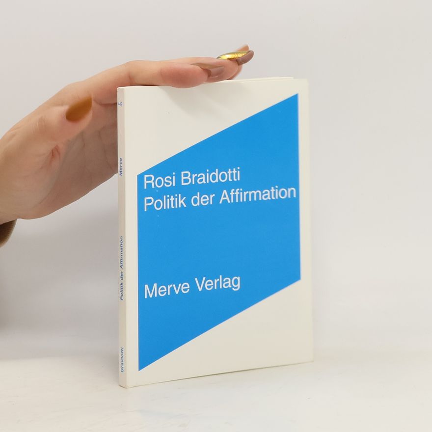 Rosi Braidotti Politik der Affirmation