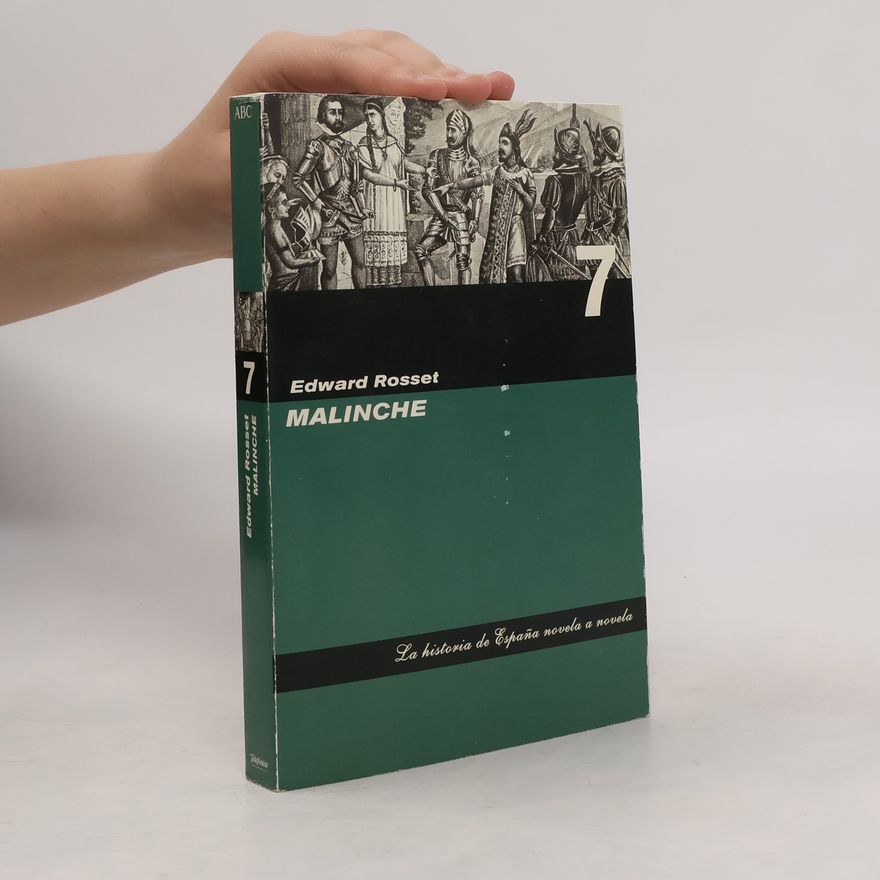 Edward R. Rosset Malinche 7