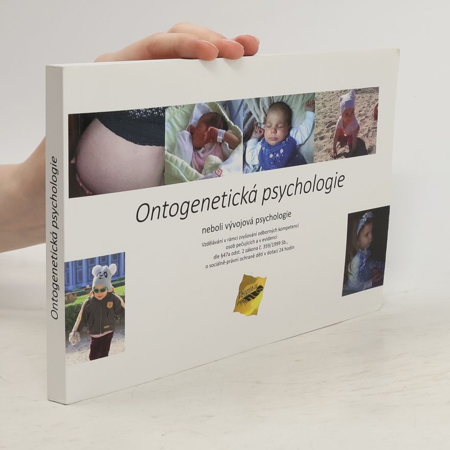 AA.VV. Ontogenetická psychologie, neboli, Vývojová psychologie