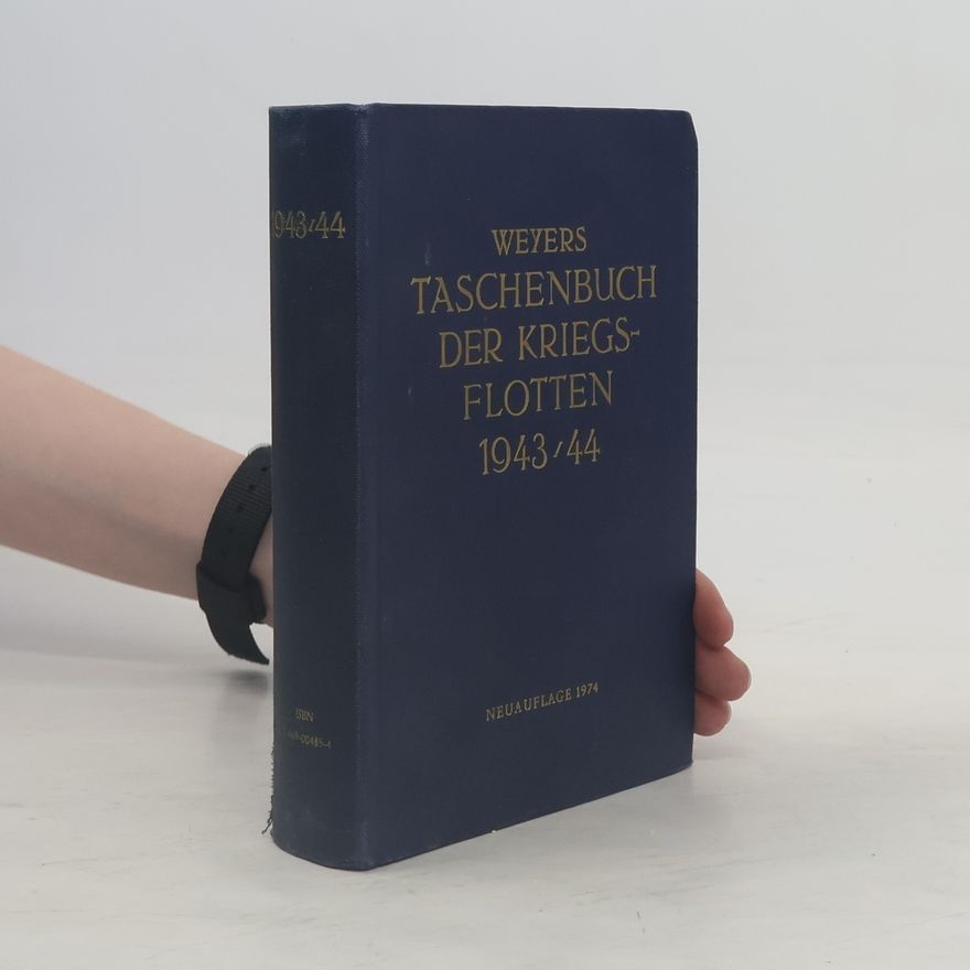 Alexander Bredt Weyers Taschenbuch der Kriegsflotten XXXVI. Jahrgang 1943-44