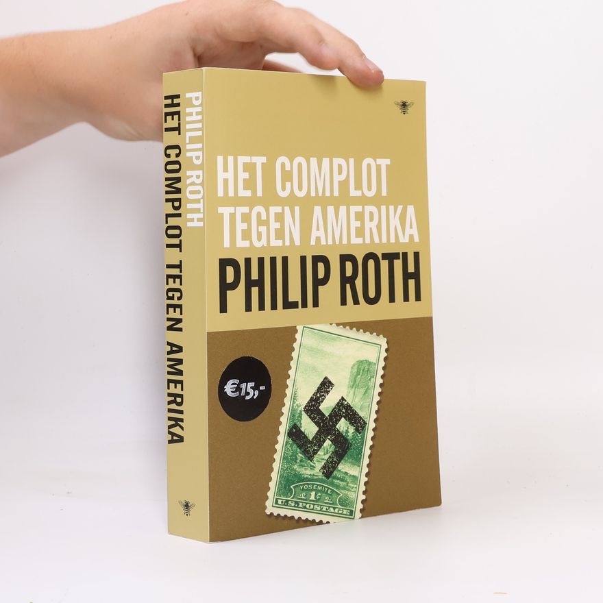 Philip Roth Het complot tegen Amerika