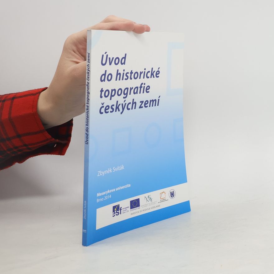 Zbyněk Sviták Úvod do historické topografie českých zemí