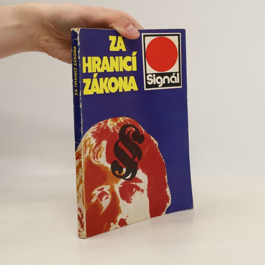 Kolektiv autorů Za hranicí zákona