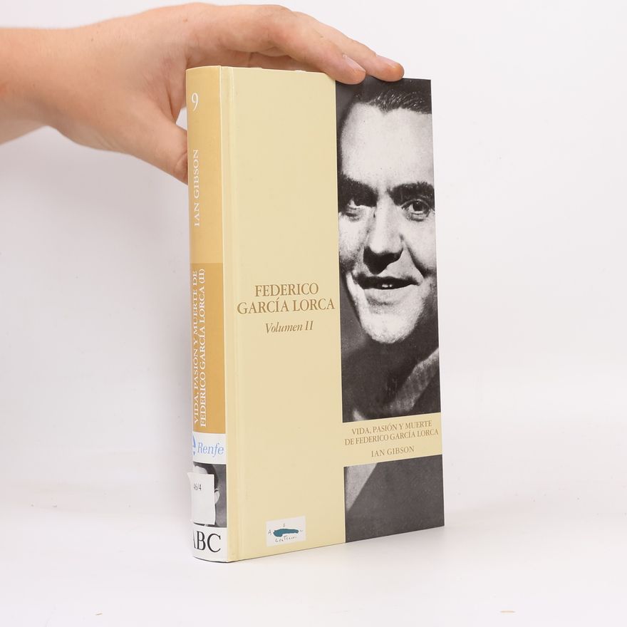 Ian Gibson Federico García Lorca II.