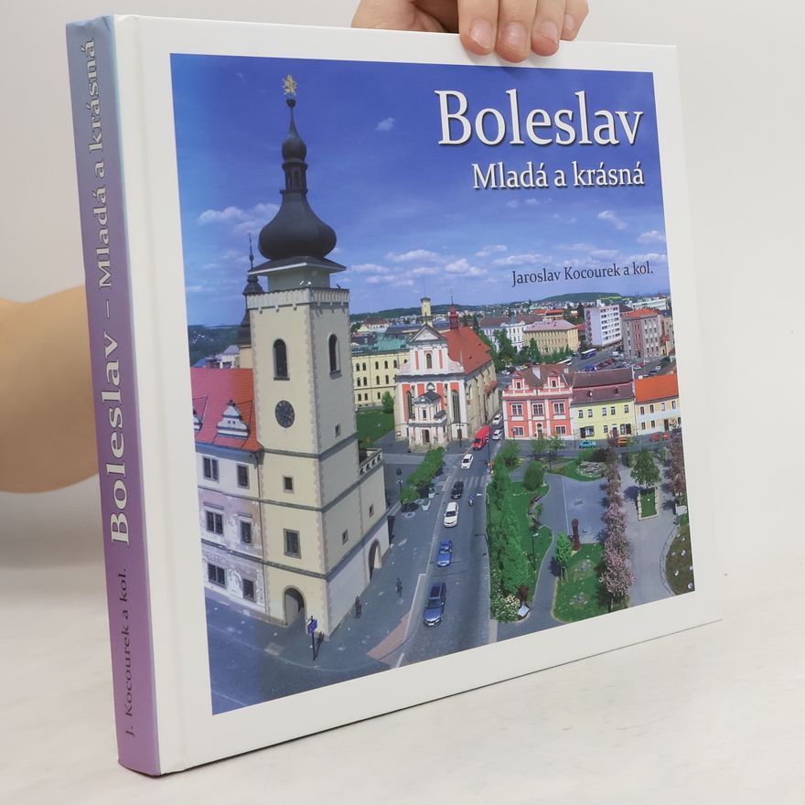 Jaroslav Kocourek Boleslav - Mladá a krásná