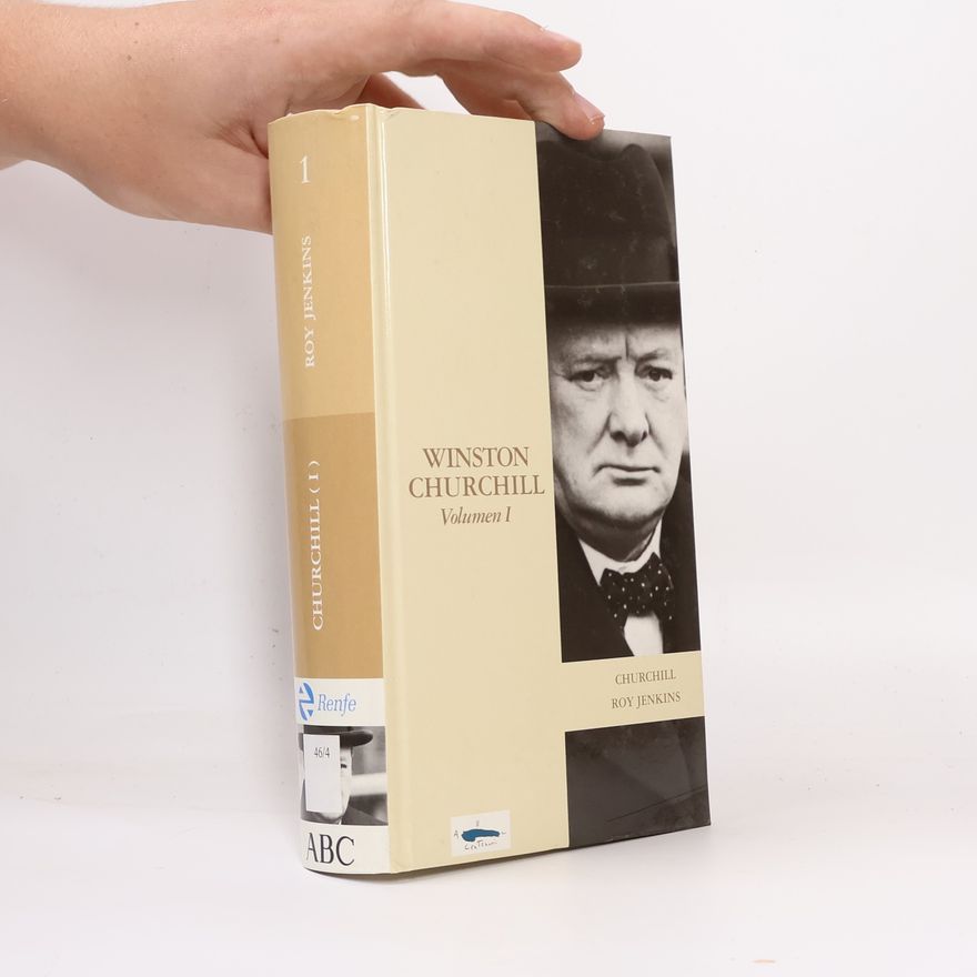 Roy Jenkins Winston Churchill. Volumen I