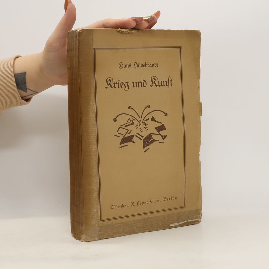 Hans Hildebrandt Krieg und Kunst