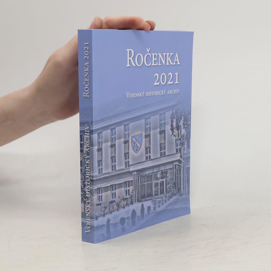AA.VV. Ročenka 2021. Vojenský historický archiv