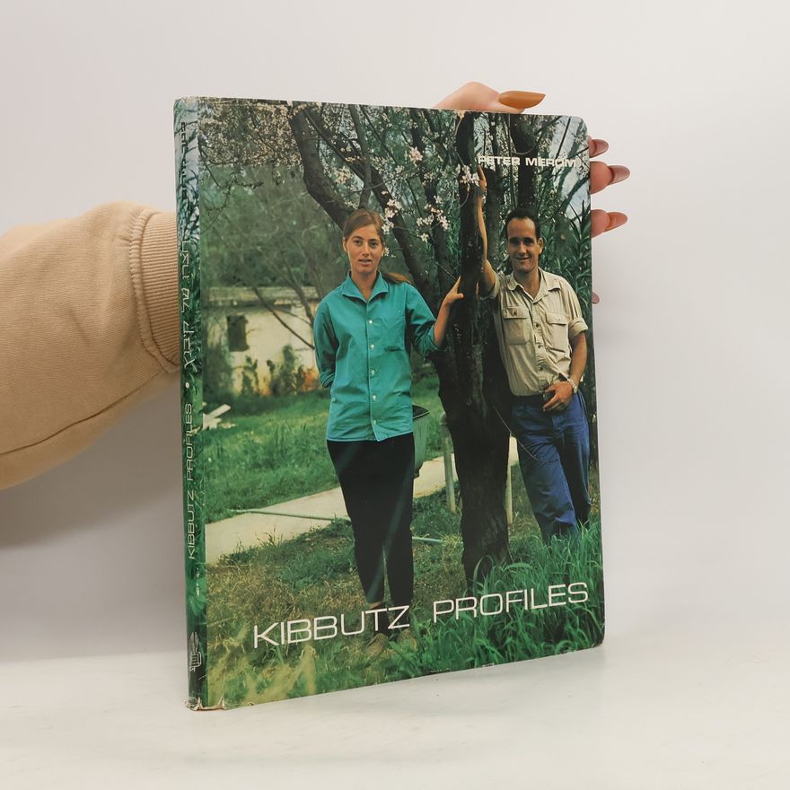 Peter Merom Kibbutz Profiles