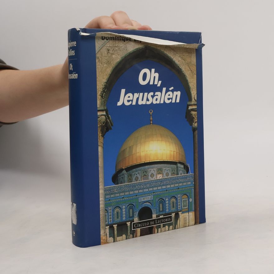 Dominique Lapierre Oh, Jerusalén