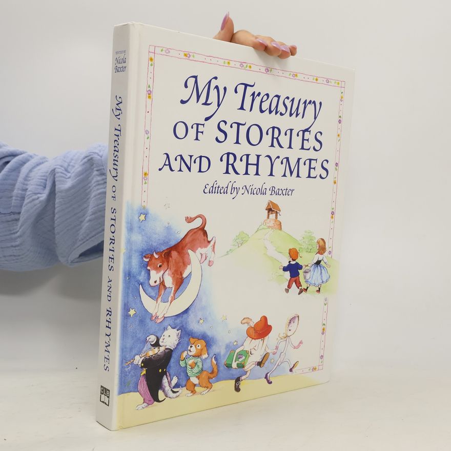 Nicola Baxter My Treasury of Stories and Rhymes