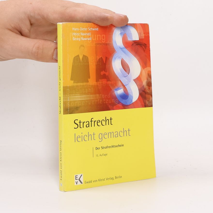Hans-Dieter Schwind Strafrecht leicht gemacht