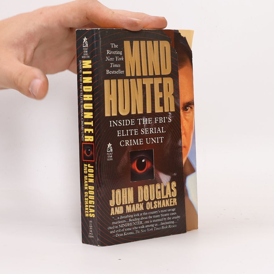 John Edward Douglas Mind Hunter