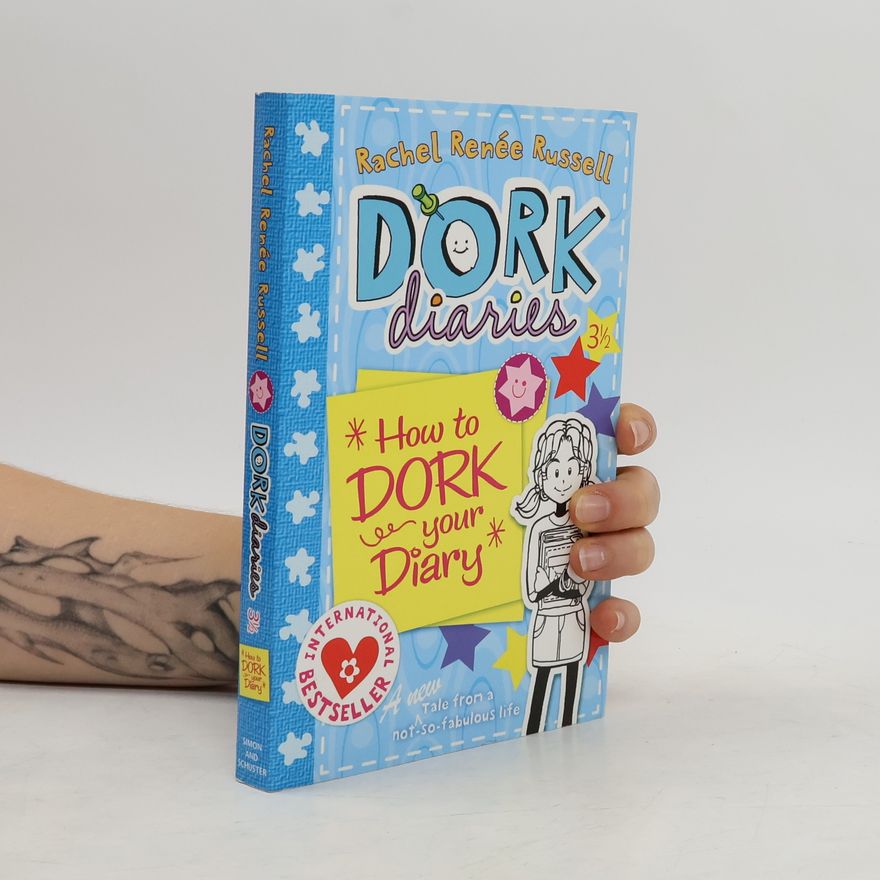 Rachel Renee Russell How to dork your diary