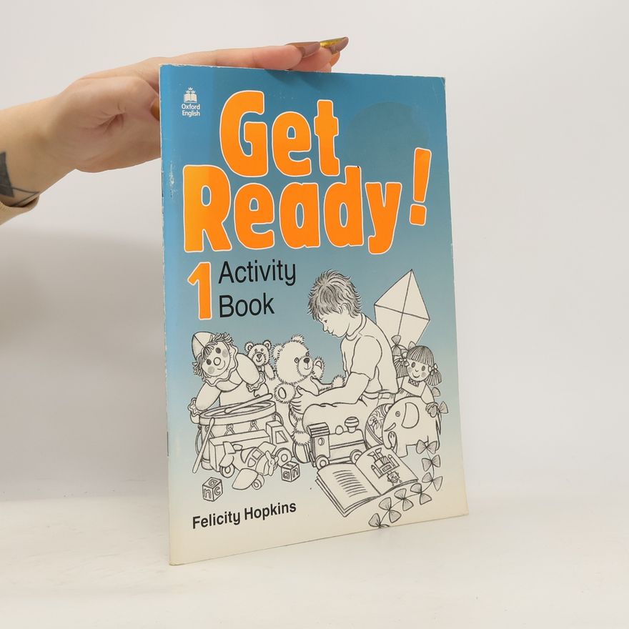 Felicity Hopkins Get Ready! 1 Activity Book