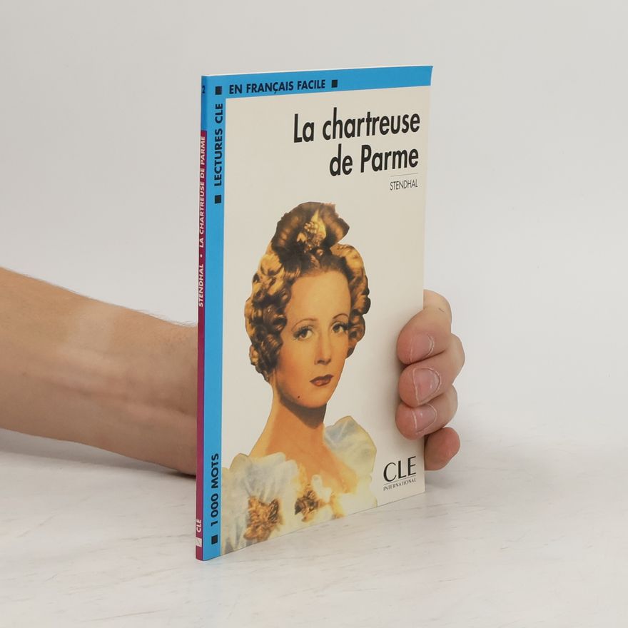 Stendhal La chartreuse de Parme