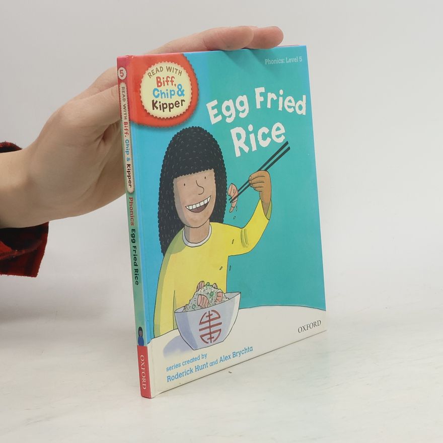 Roderick Hunt Egg Fried Rice