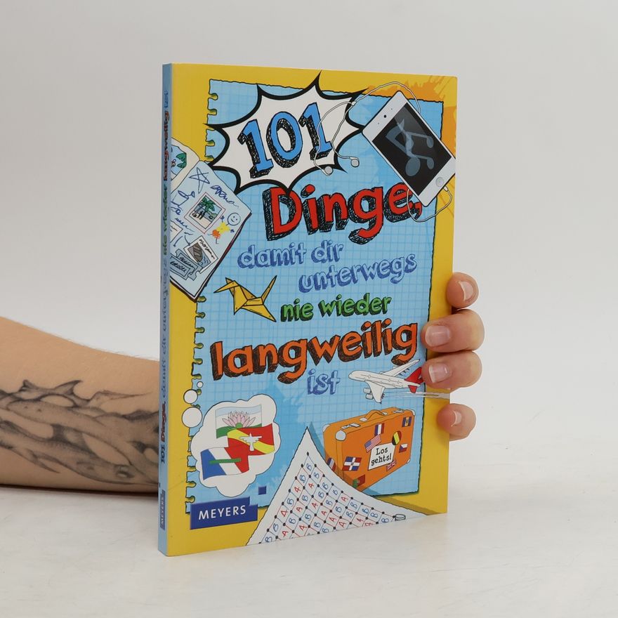 Moira Butterfield 101 Dinge, damit dir unterwegs nie wieder langweilig ist