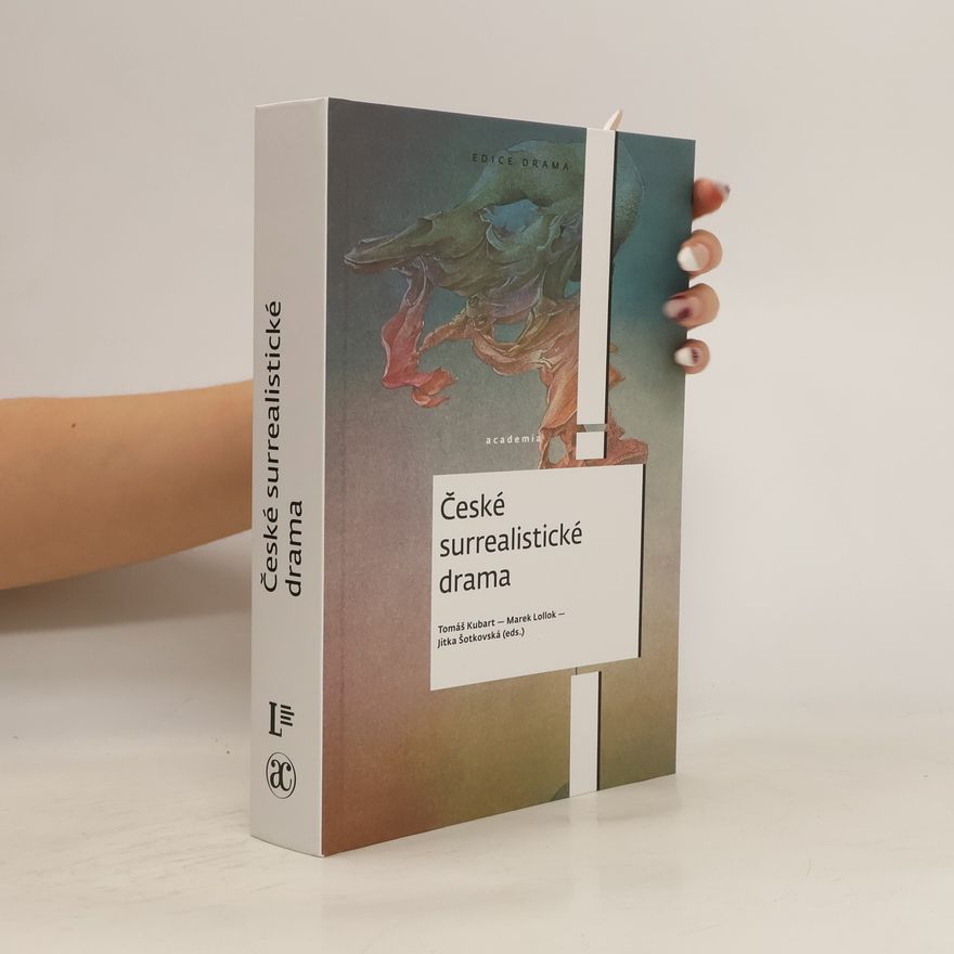 Kubart Tomáš České surrealistické drama