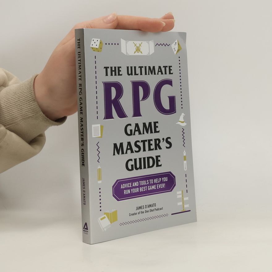 James D'Amato The Ultimate RPG Game Master's Guide