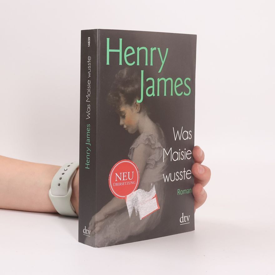 Henry James Was Maisie wusste