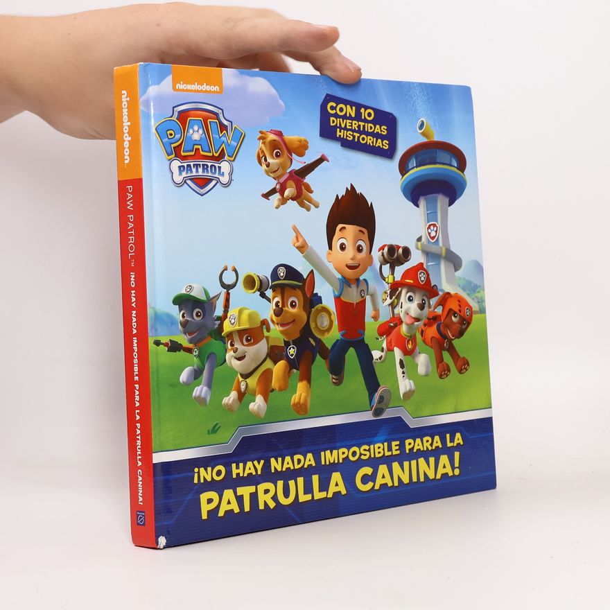 Autorenkollektiv ¡Nada es imposible para la Patrulla Canina!
