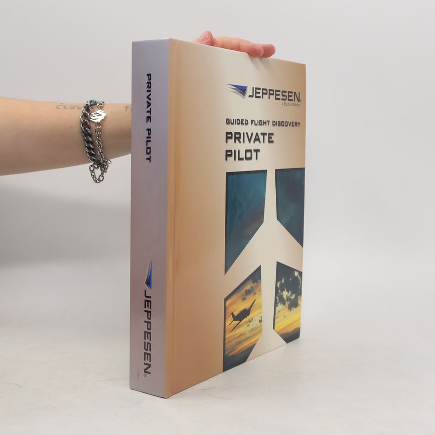 Autores varios Guided Flight Discovery. Private Pilot