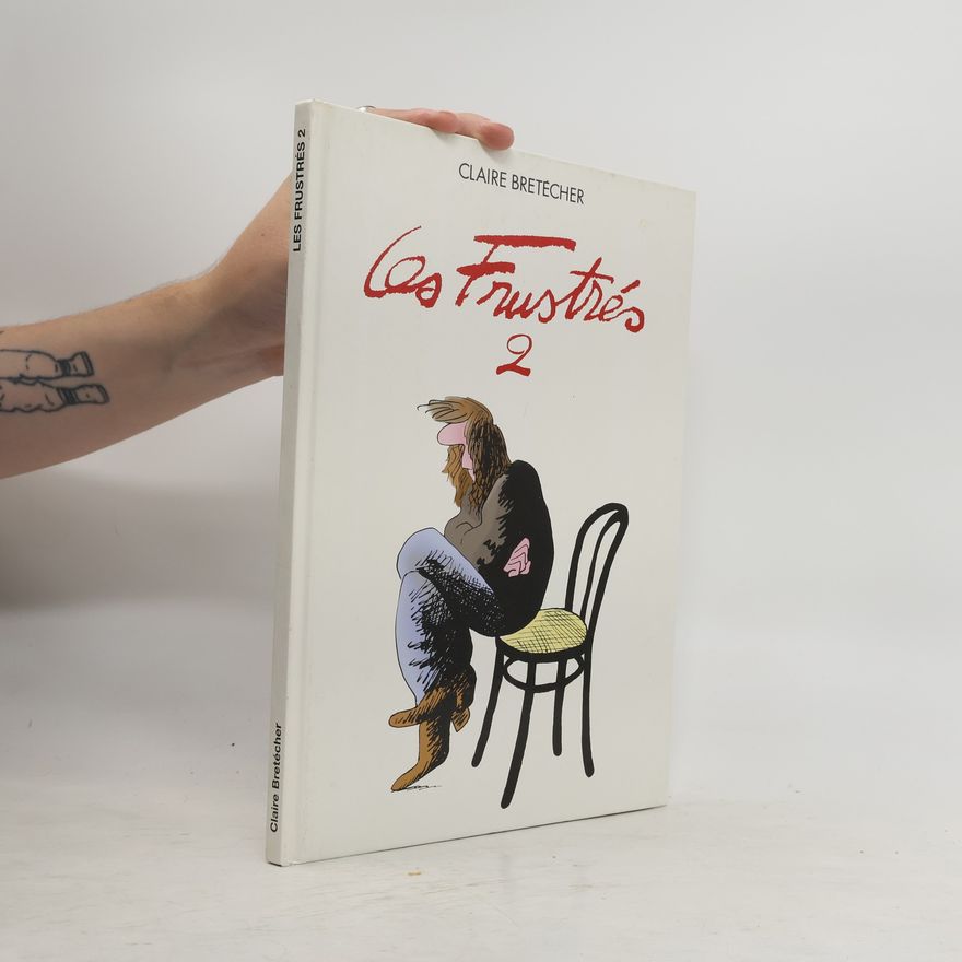 Claire Bretécher Les Frustrés, tome 2