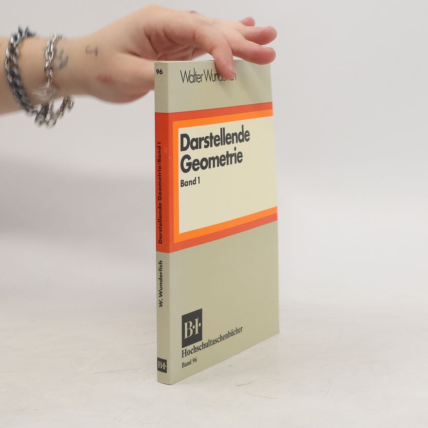 Walter Wunderlich Darstellende Geometrie