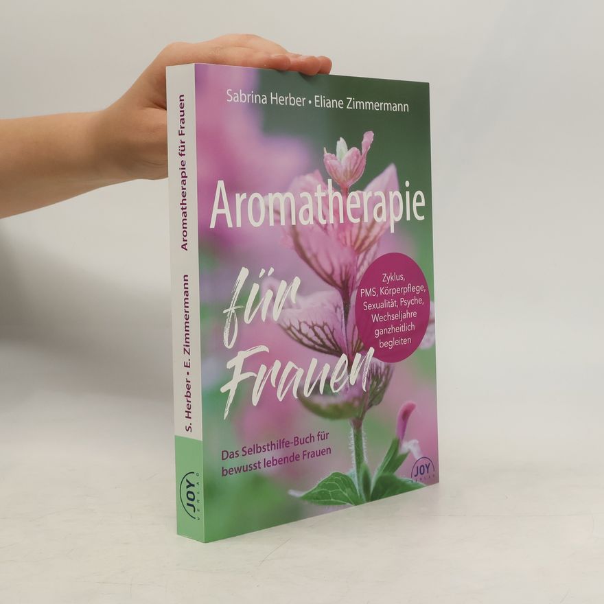 Sabrina Herber Aromatherapie für Frauen