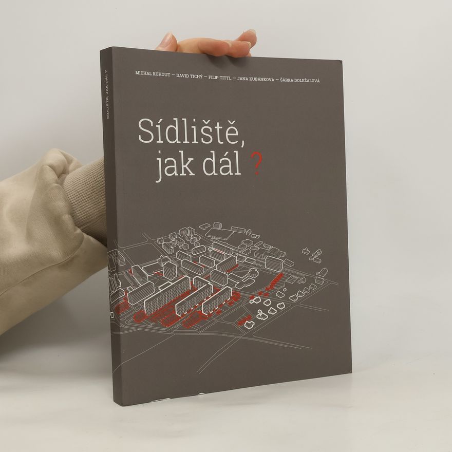 Šárka Doležalová Sídliště, jak dál?