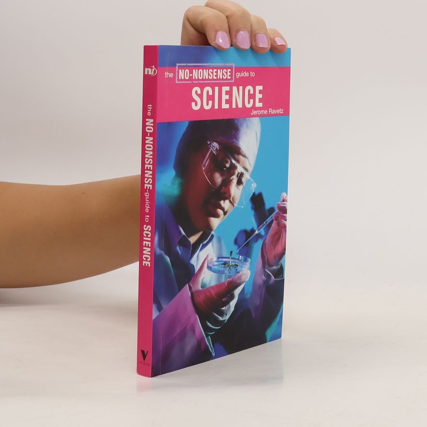 Jerome R. Ravetz The No-Nonsense Guide to Science