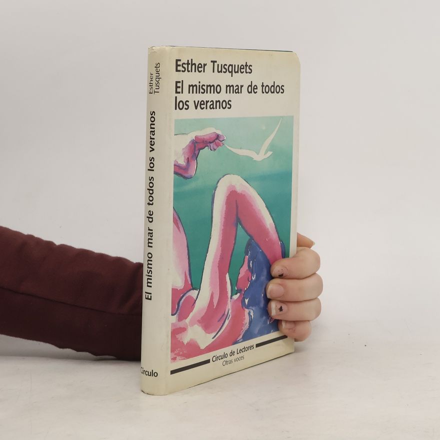 Esther Tusquets El mismo mar de todos los veranos