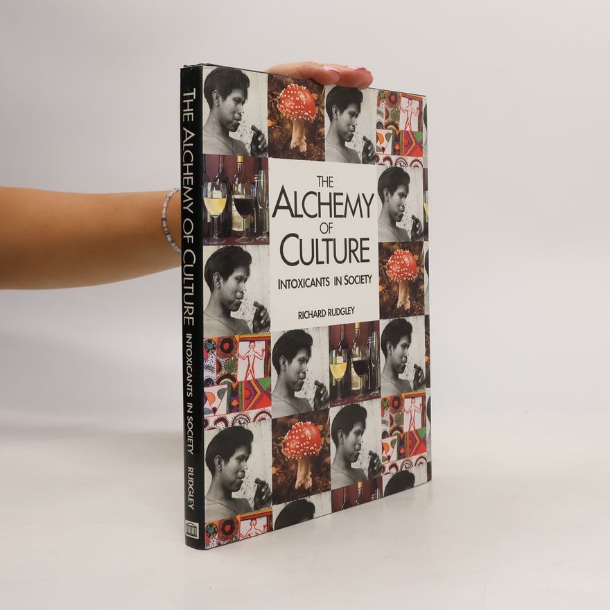 Richard Rudgley The Alchemy of Culture