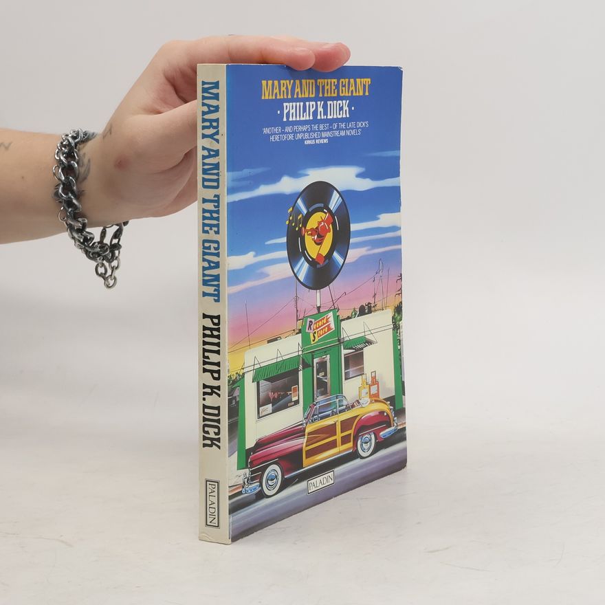 Philip K. Dick Mary and the giant