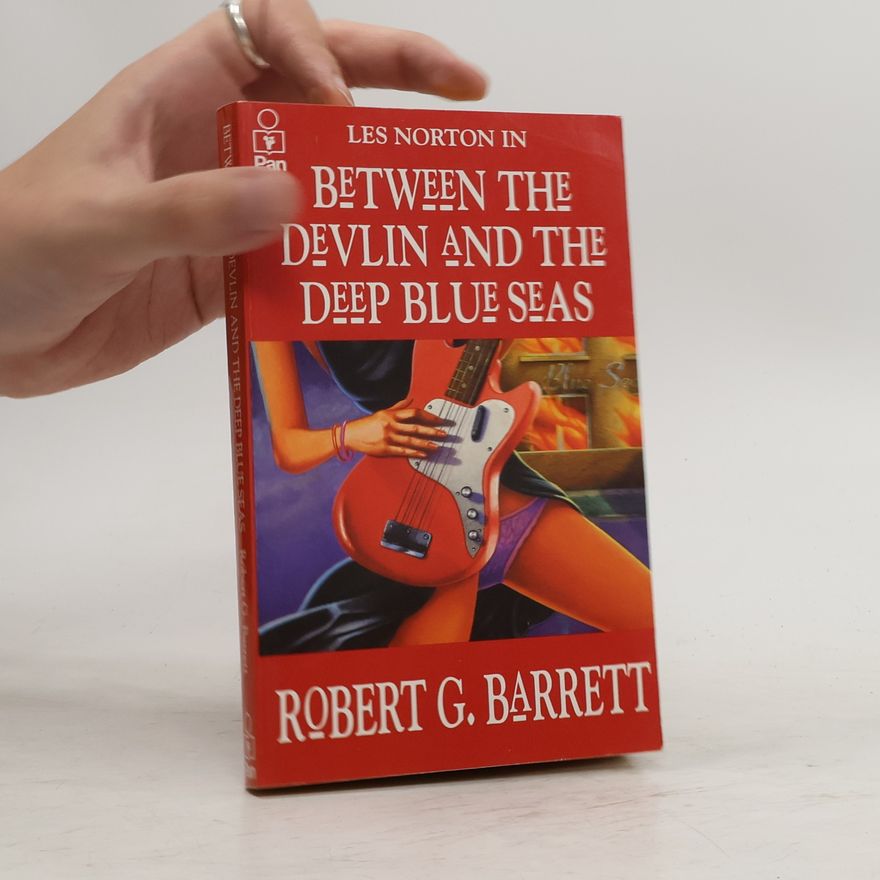 Robert G. Barret Les Norton: Between The Devlin And The Deep Blue Seas
